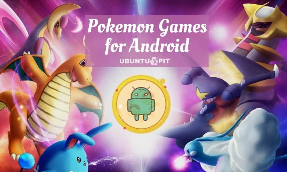 10 Best Pokemon Games For Android | Which is The Best? Best Pokemon Game For Android