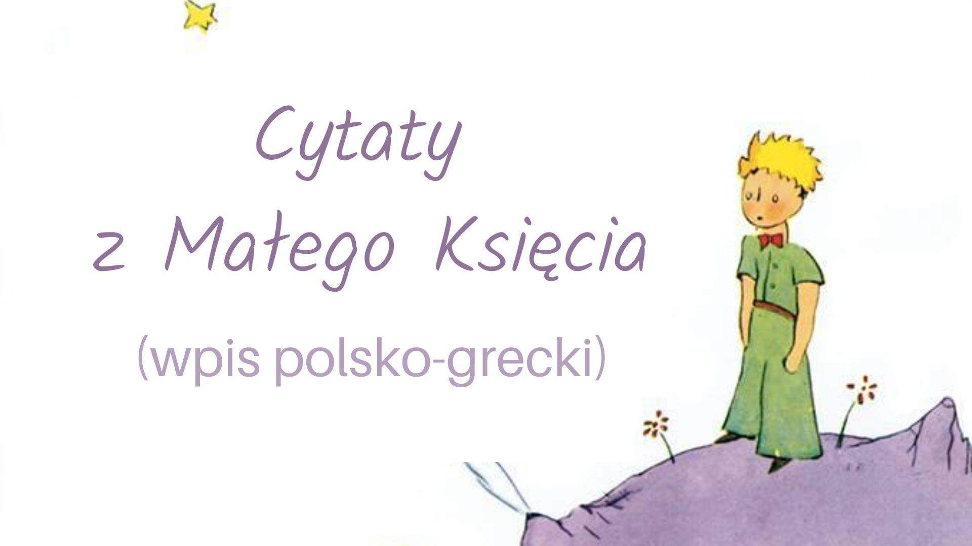Cytaty Z Malego Ksiecia I Kto Je Powiedzial