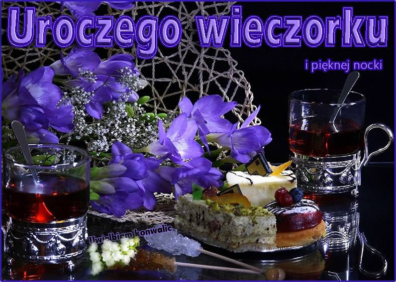 10 Miłego wieczoru Obrazki, zdjęcia na facebook - ObrazkiOnline Milego Wieczoru Fajne Kartki