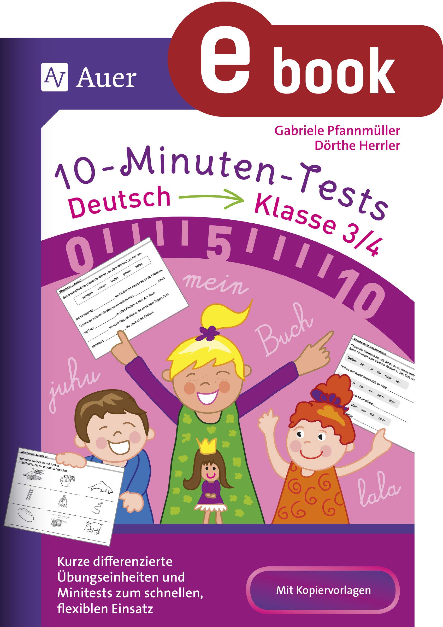 10-Minuten-Tests Deutsch - Klasse 3/4: Kurze differenzierte Meine Deutschtour 3 Test K3