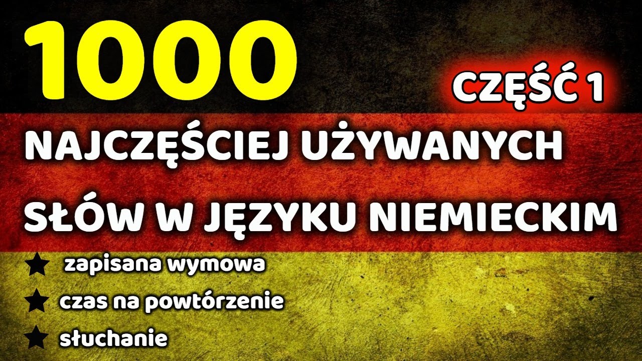 1000 Najczęściej używanych słów w języku niemieckim - YouTube 1000 Najczesciej Uzywanych Slow W Jezyku Wloskim