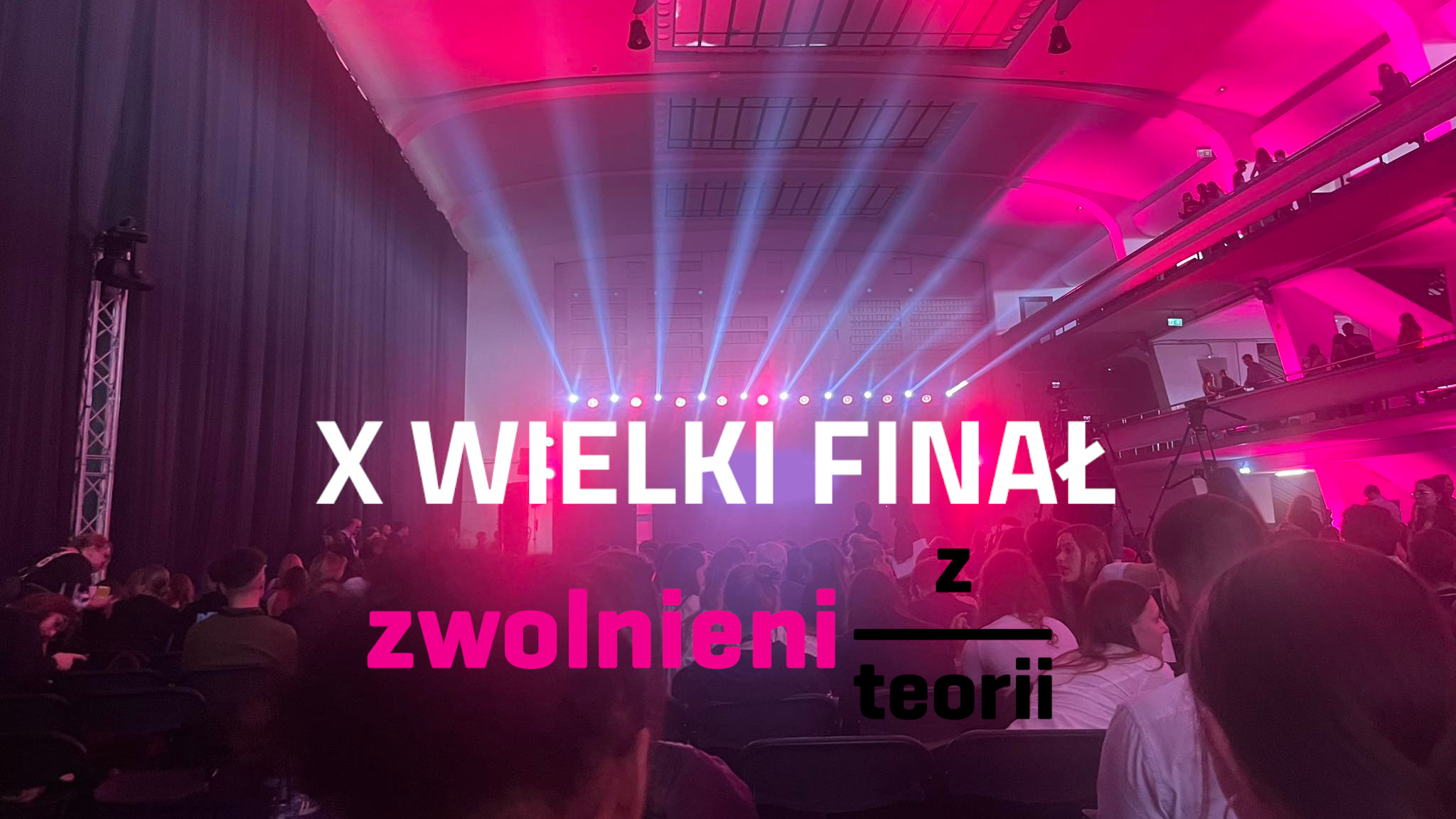 10th Grand Finale of "Zwolnieni z Teorii" | Events - International.edu.pl Ingarden Z Teorii Dzieła Literackiego Chomikuj