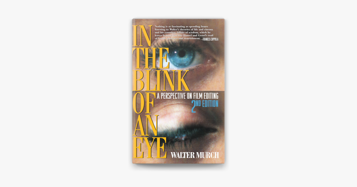 14+ In The Blink Of An Eye Walter Murch Pdf - AmberAngelika In The Blink Of An Eye By Walter Murch Pdf