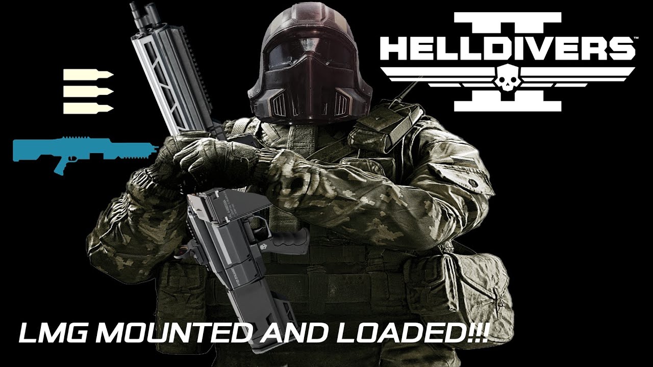 [헬다이버즈2] LMG MOUNTED AND LOADED - YouTube Lmg Mounted And Loaded Song