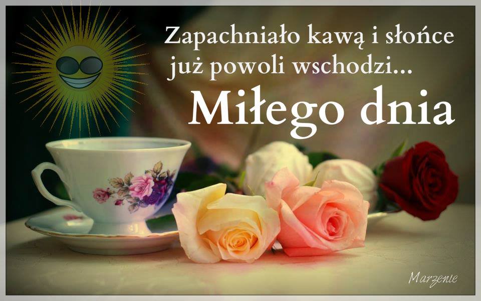 20 Miłego dnia Obrazki, zdjęcia na whatsapp - Obrazki Online Milego Dnia Obrazki Na Dzien Dobry