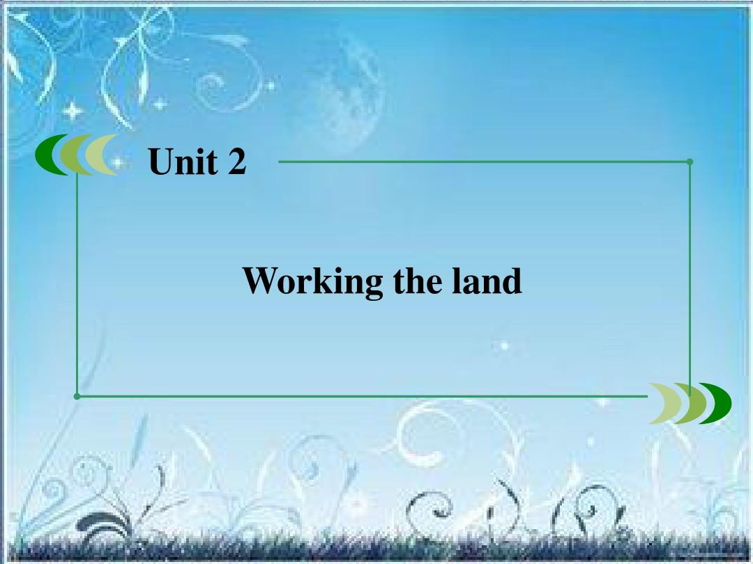 2015-2016学年高一英语教学课件：unit+2《working+the+land》(人教版必修4)_word文档在线阅读与下载_无忧文档 Unit 2 Klsa 4
