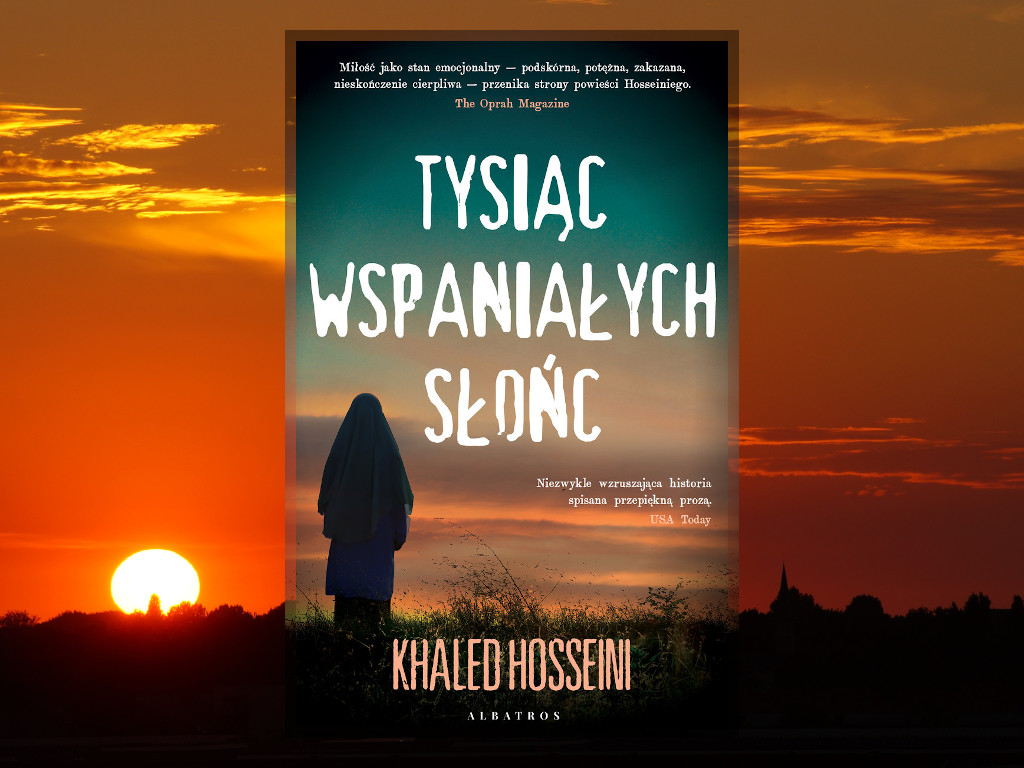#287 Tysiąc wspaniałych słońc - Khaled Hosseini - zaBOOKowana Khaled Hosseini Tysiac Wspanialych Slonc Pdf