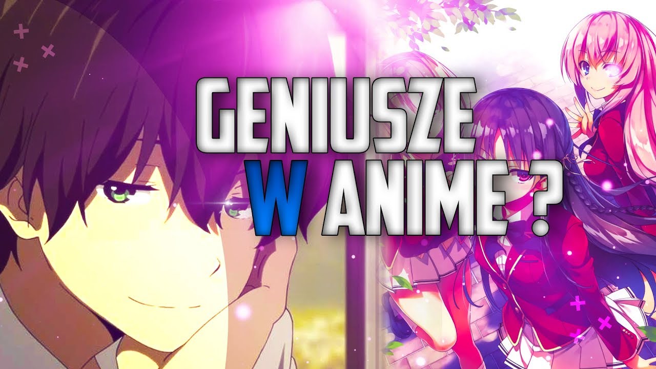 3 Anime, w których główny bohater jest GENIUSZEM - YouTube Anime W Którym Główny Bohater Jest Zły