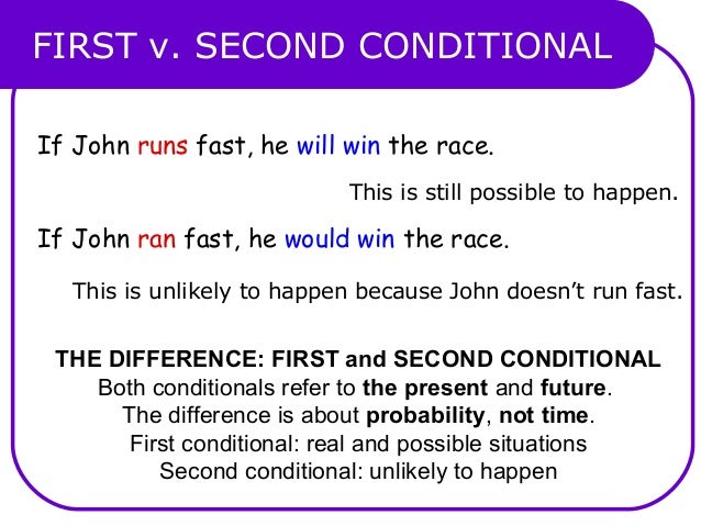 3. conditionals First And Second Conditional