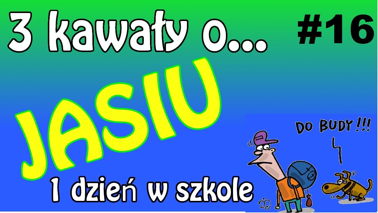Kawały O Jasiu W Szkole Bez Przekleństw