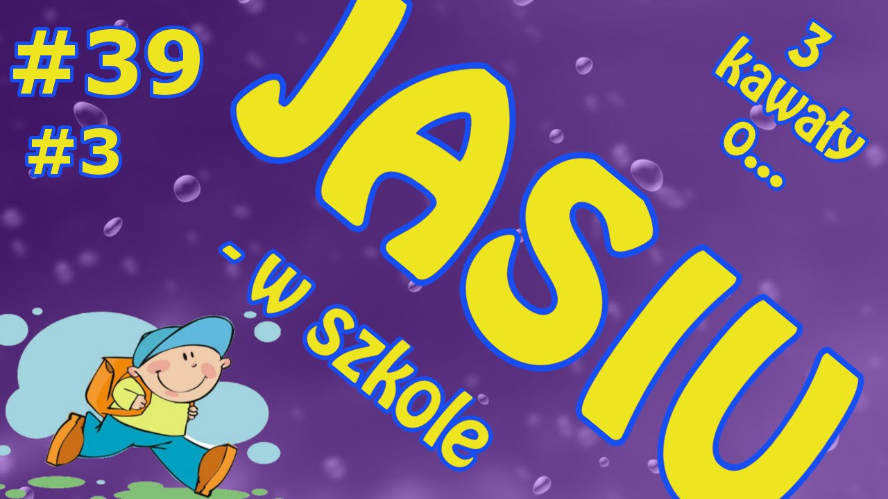 3 Kawały o... JASIU w szkole #39 - Marcin Sznapka - YouTube Kawały O Jasiu W Szkole Bez Przekleństw