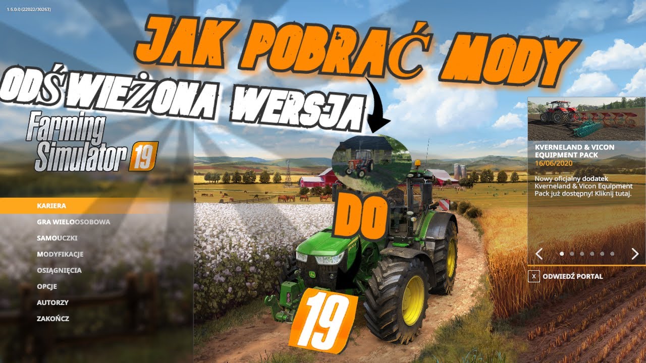 #3 PORADNIK (ODŚWIEŻONA WERSJA) Jak pobrać mody do Farming Simulator 19 Jak Robic Mody Do Fs 19