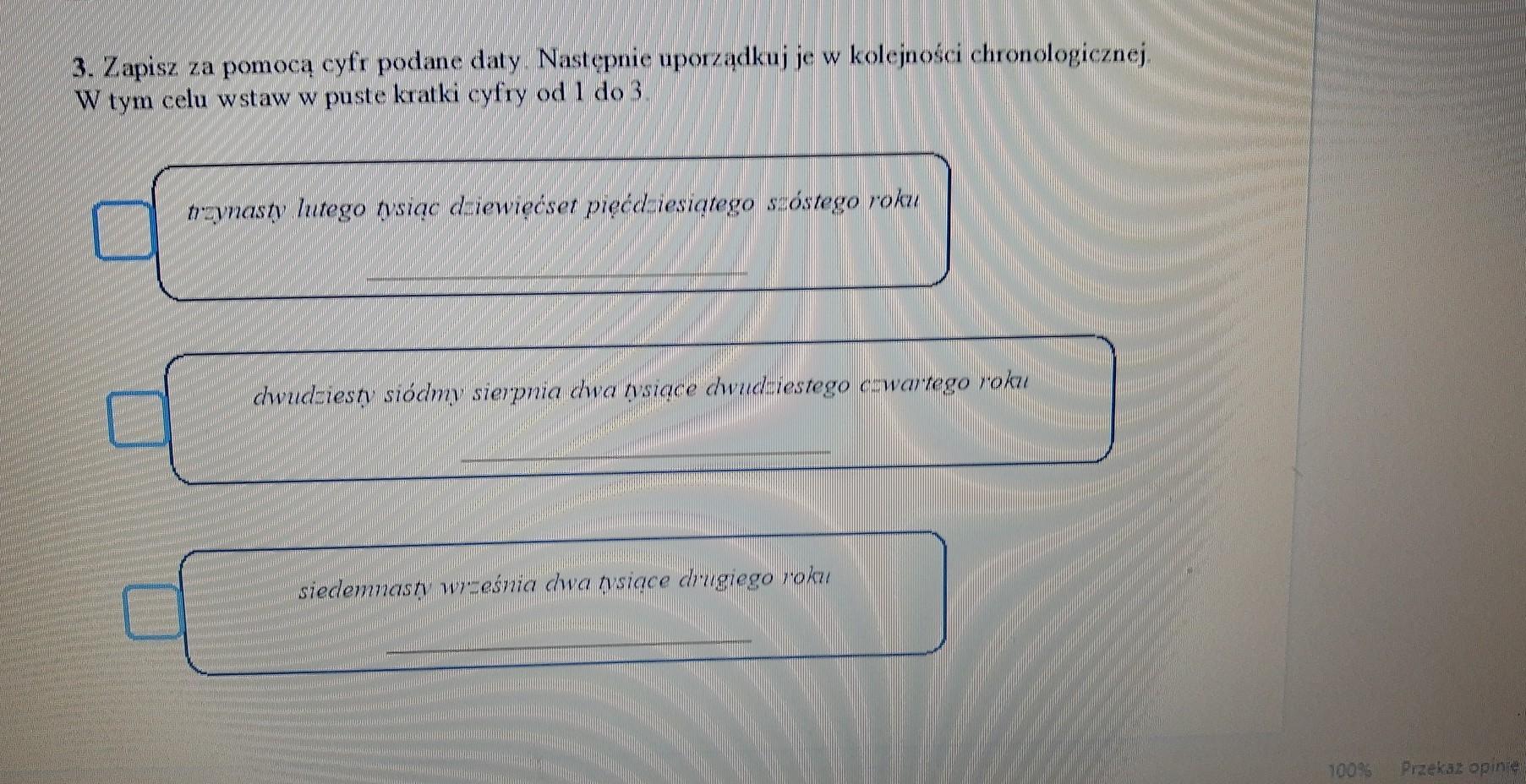 3. Zapisz za pomocą cyfr podane daty. Następnie uporządkuj je w Zapisz Za Pomocą Ułamka Zwykłego Jaka Część Figury Została Zamalowana