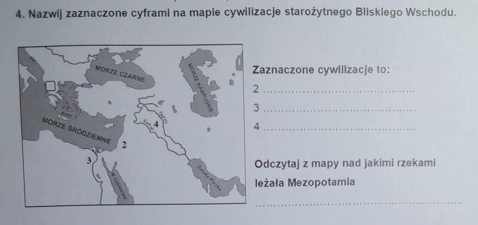 4. Nazwij zaznaczone cyframi na mapie cywilizacje starożytnego Historia Rozszerzona Dzial 1 Pradzieje I Historia Starozytnego Wschodu Gwo