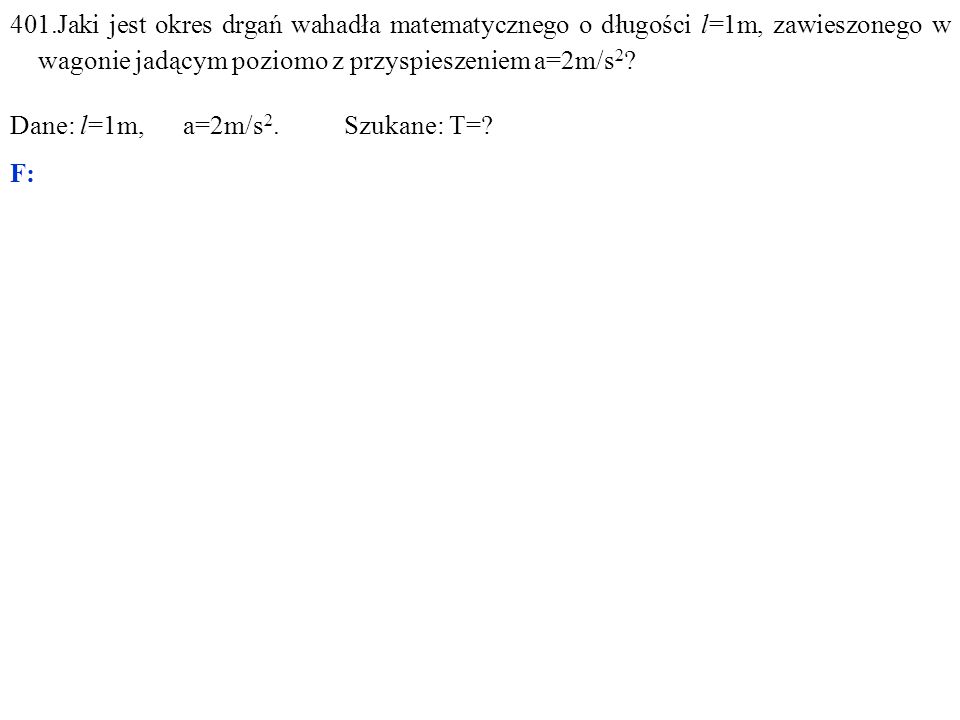Okres Drgań Pewnego Wahadła Wynosi 2 S