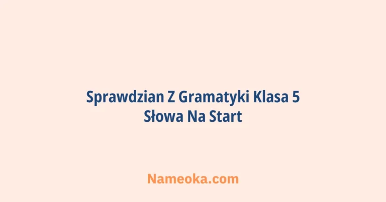 Sprawdzian Z Gramatyki Klasa 5