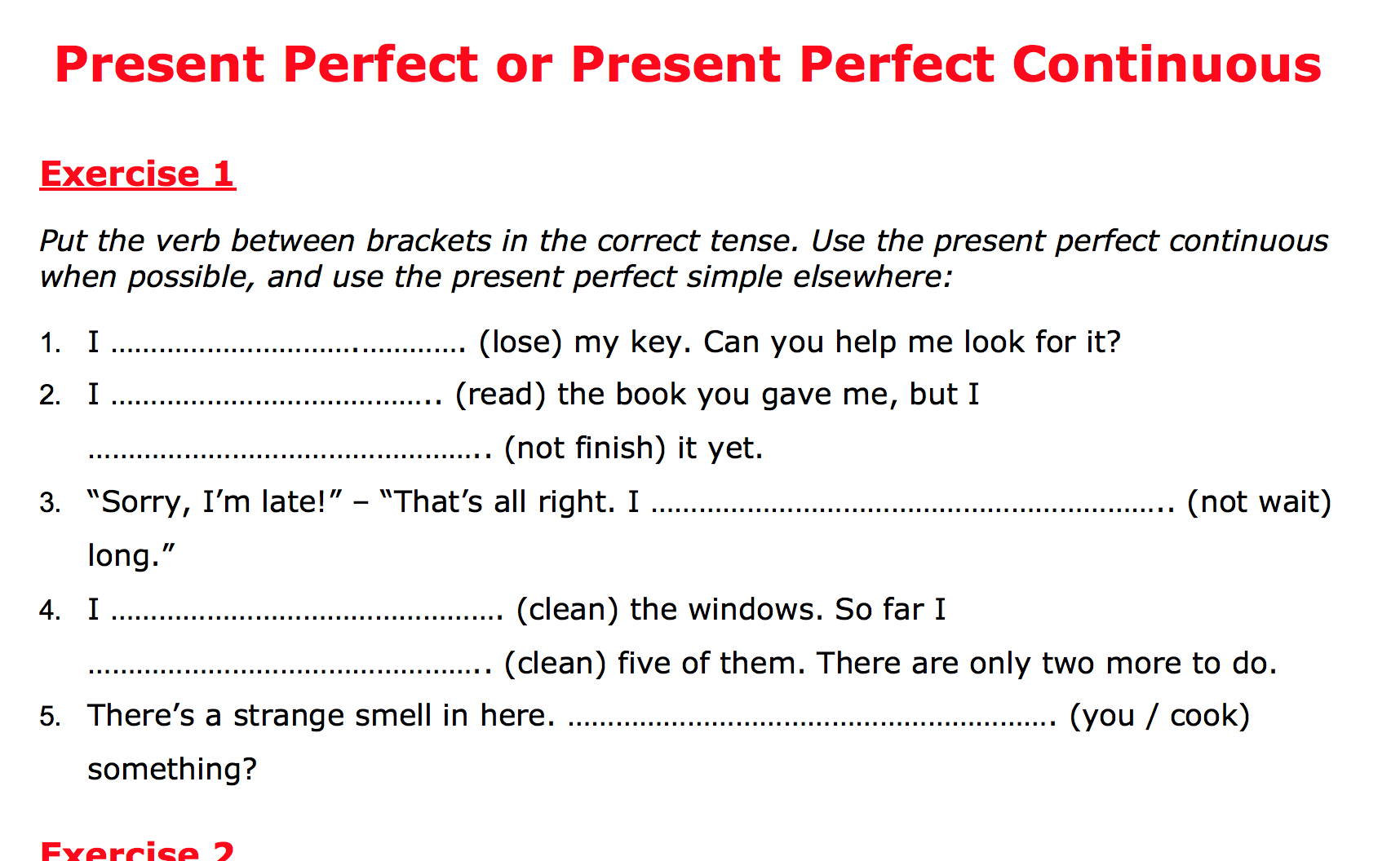 Present Perfect I Continuous ćwiczenia