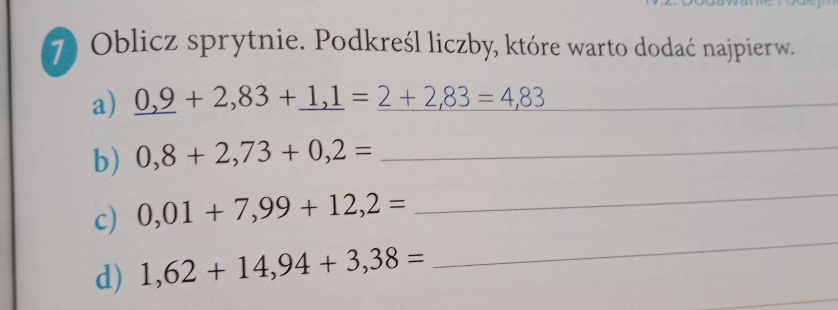 7 Oblicz sprytnie. Podkreśl liczby, które warto dodać najpierw Oblicz Wartość Wyrażenia 7x 1