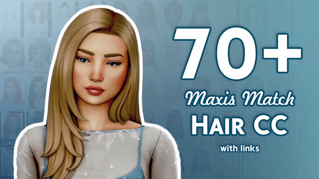 70+ Maxis Match Hair CC with links | The Sims 4 Hair CC - YouTube Sims 4 Maxis Hair Cc