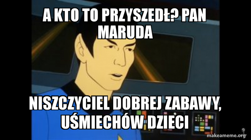 Pan Maruda Niszczyciel Dobrej Zabawy