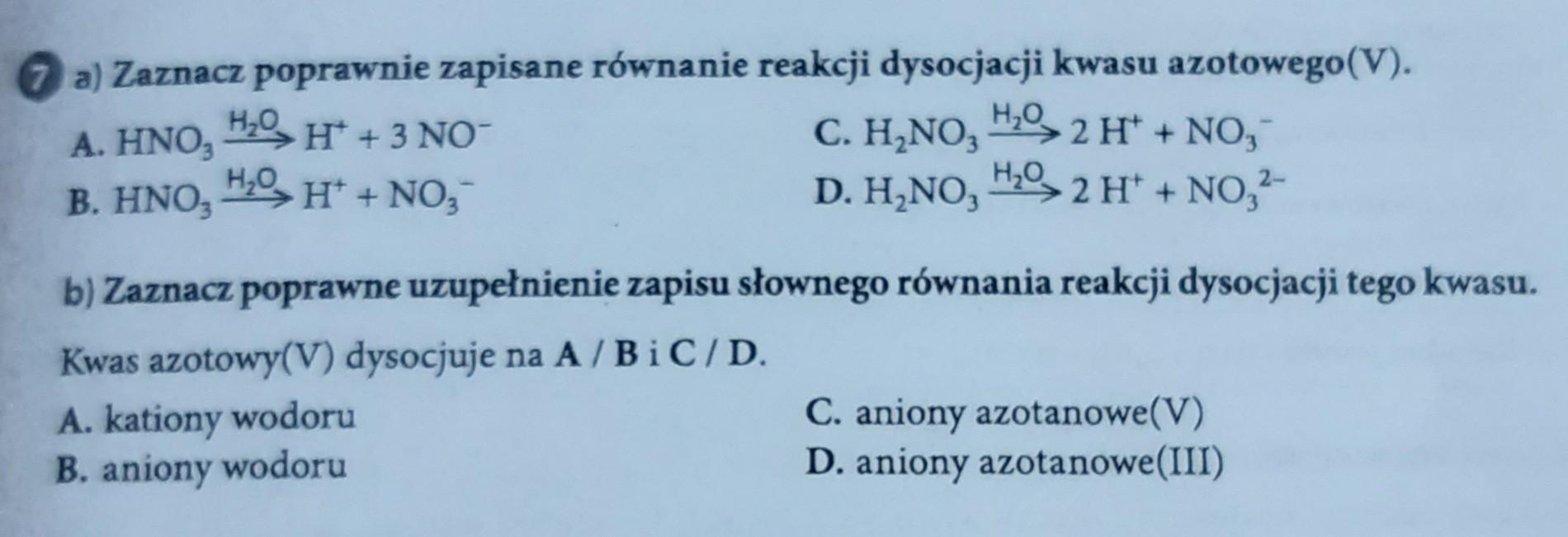 Zaznacz Poprawnie Zapisane Rownanie Reakcji Dysocjacji Kwasu Azotowego 5