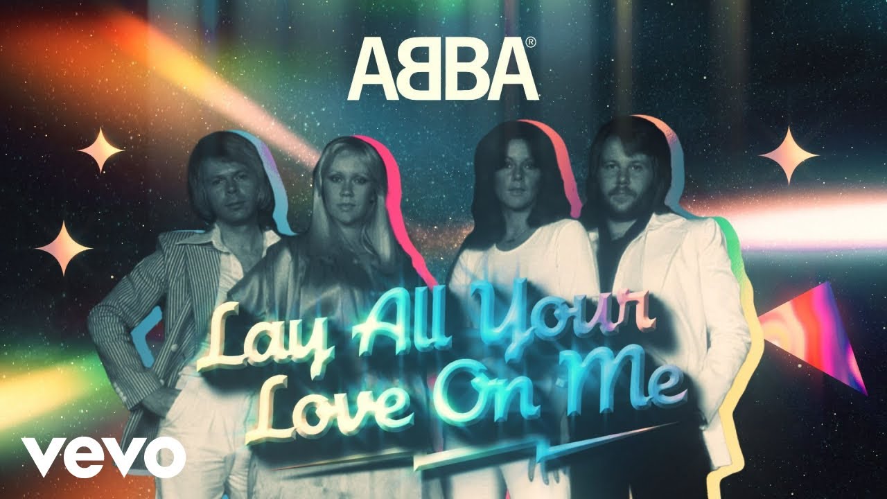 Abba Lay All Your Love On Me Tekst