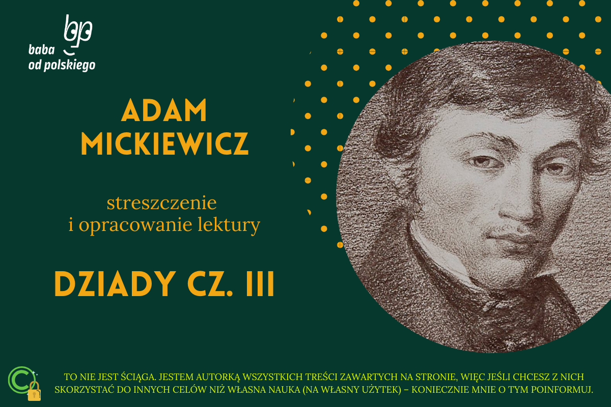 Adam Mickiewicz — Dziady cz. III — streszczenie i opracowanie - Baba od Dziady Adam Mickiewicz