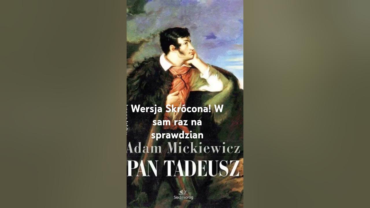 Adam Mickiewicz, Pan Tadeusz, streszczenie #audiobook #lekturyszkolne # Adam Mickiewicz Pan Tadeusz Streszczenie