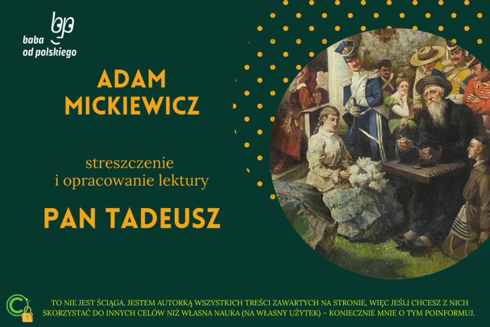 Adam Mickiewicz Pan Tadeusz Streszczenie