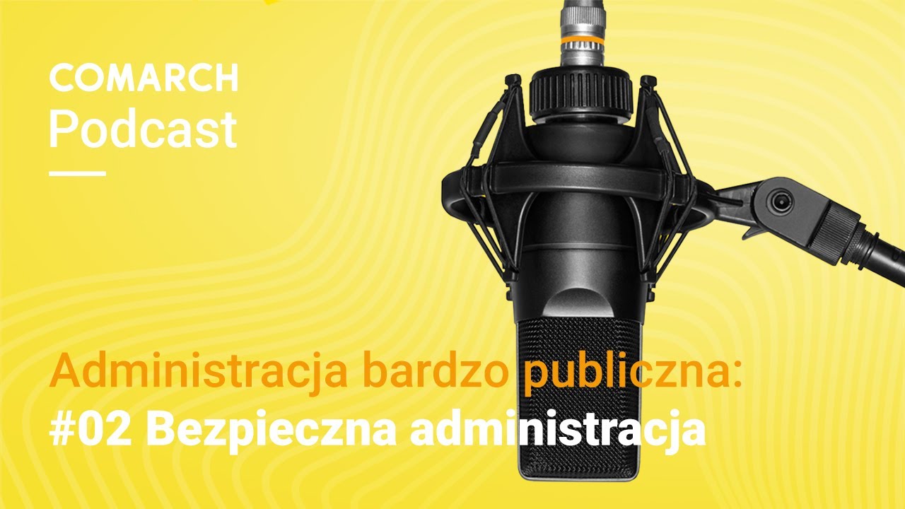 Administracja bardzo publiczna: #02 Bezpieczeństwo w administracji Administracja Publiczna W Mediach Społecznościowych