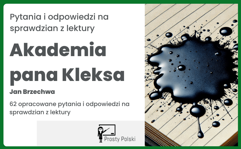 Akademia pana Kleksa pytania na test z lektury wraz z odpowiedziami Test Akademia Pana Kleksa