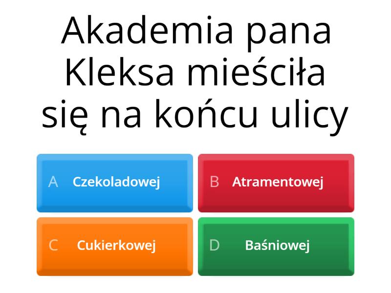 Akademia pana Kleksa - Test Test Z Akademii Pana Kleksa Klasa 4
