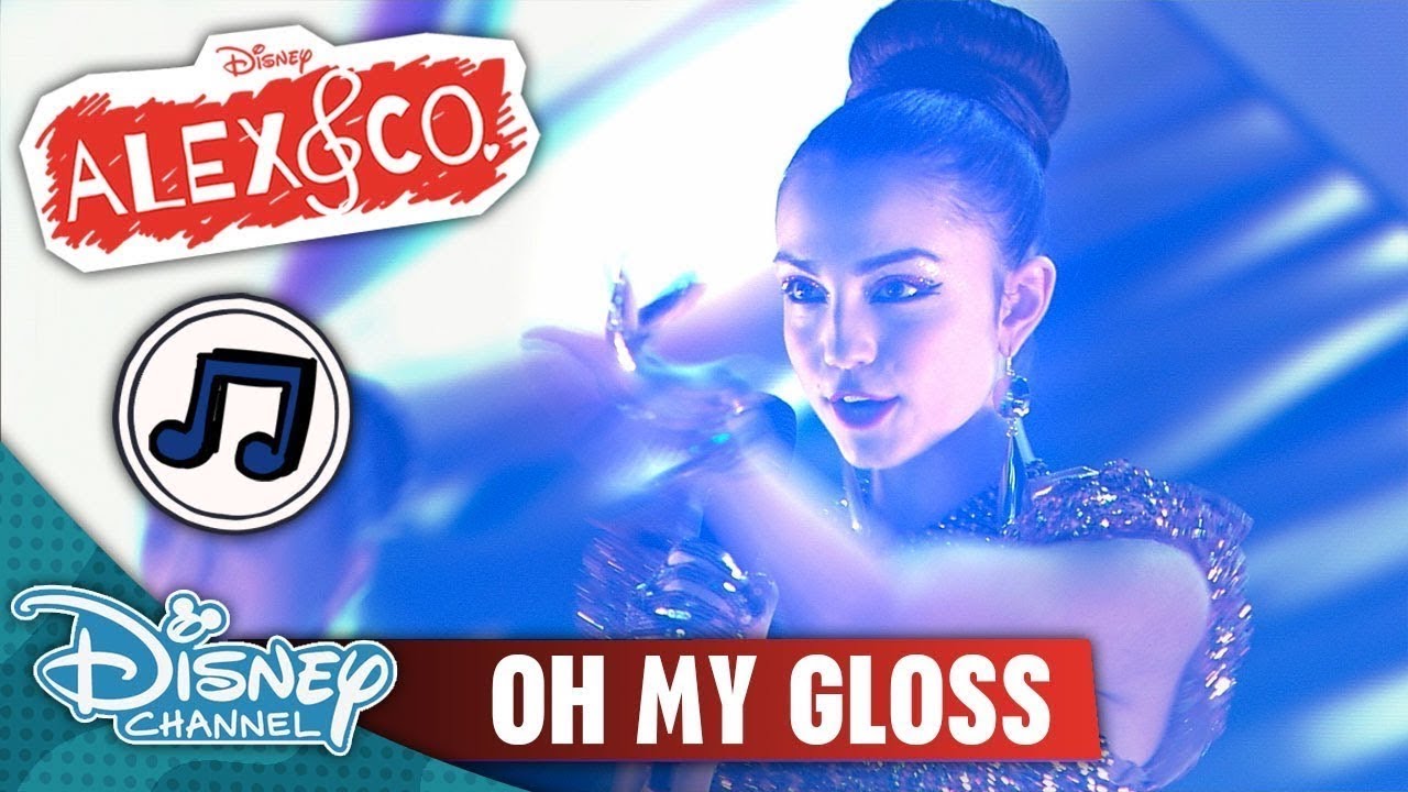 Alex & Co Season 2 Oh My Gloss Music Video Disney Channel USA - YouTube Oh My Gloss Alex E Co