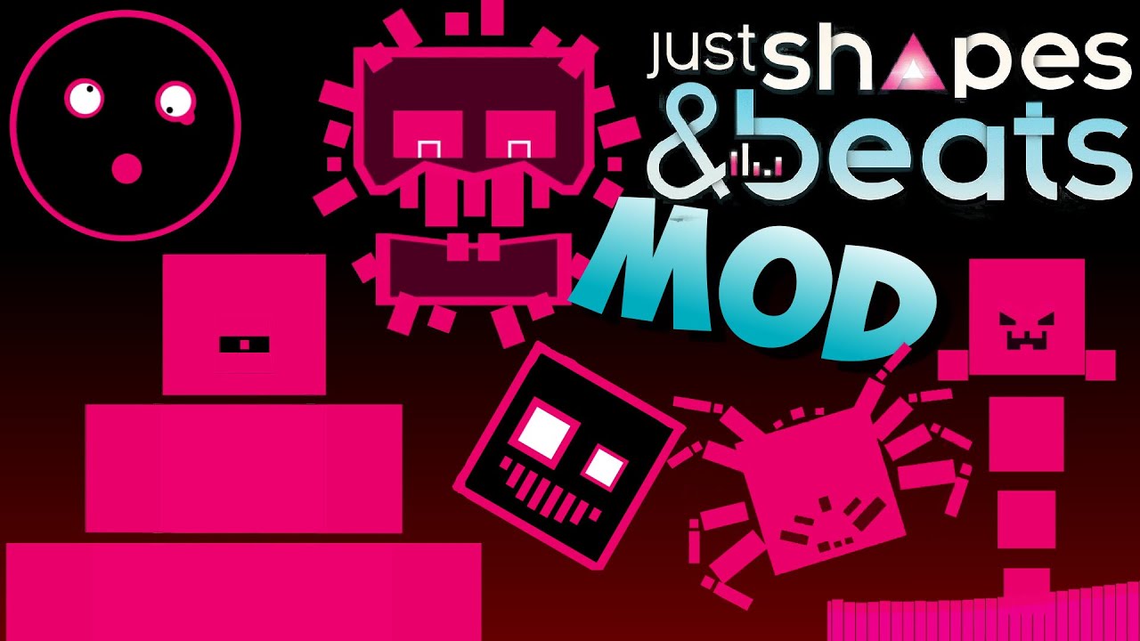 Just Shapes And Beats Mods