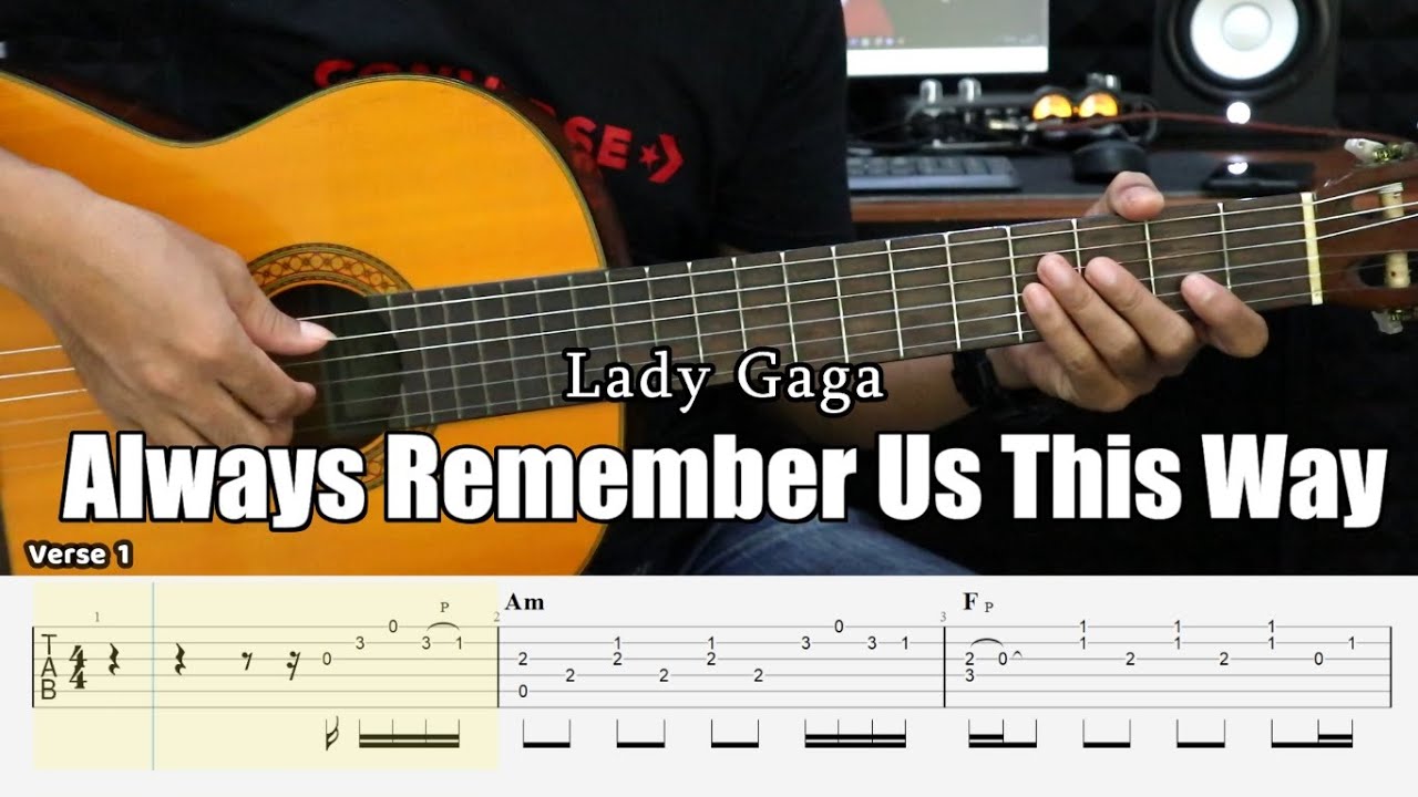 Always Remember Us This Way Chords