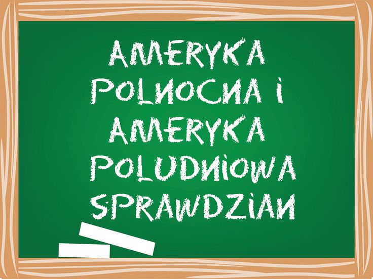 Ameryka Polnocna i Ameryka Poludniowa Sprawdzian | Calm artwork Ameryka Polnocna I Ameryka Poludniowa Sprawdzian