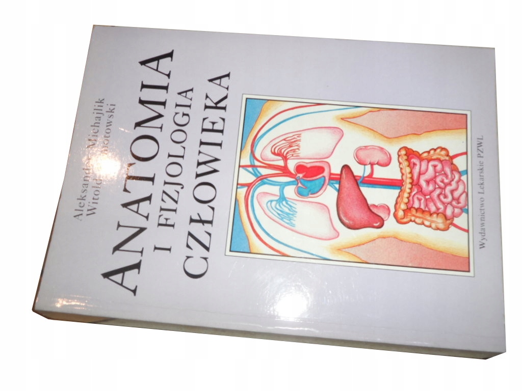 Anatomia I Fizjologia Człowieka Michajlik 2013 Pdf