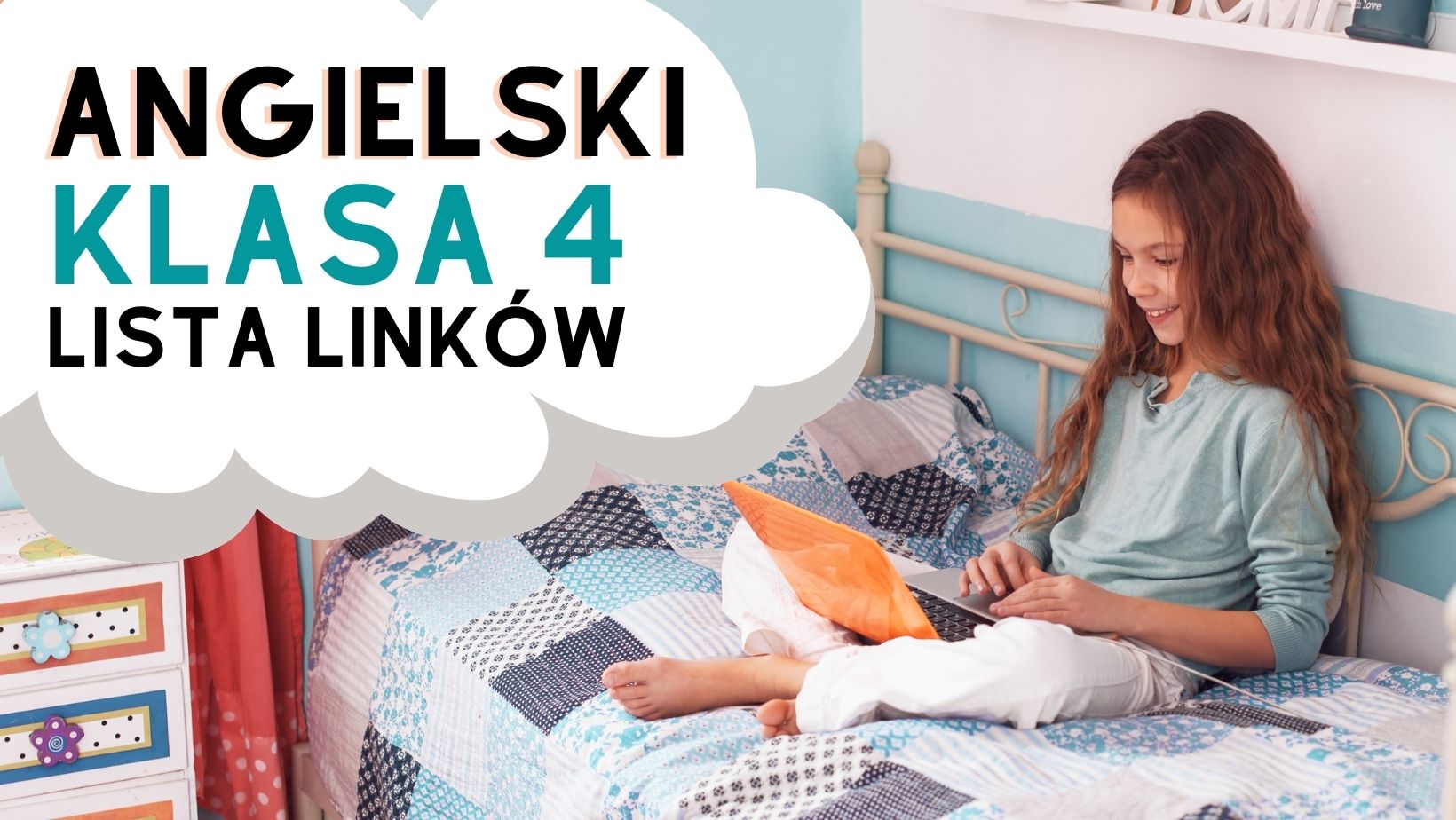 Angielski klasa 4 – lista linków – Dasz sobie radę! Sprawdzian Angielski Klasa 4 Unit 1