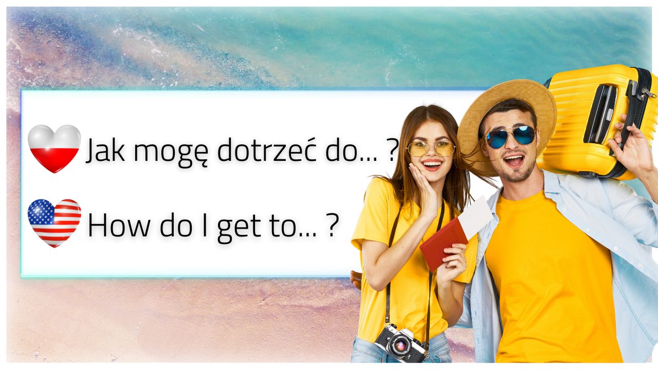 Podstawowe Zwroty Po Angielsku Na Wakacjach