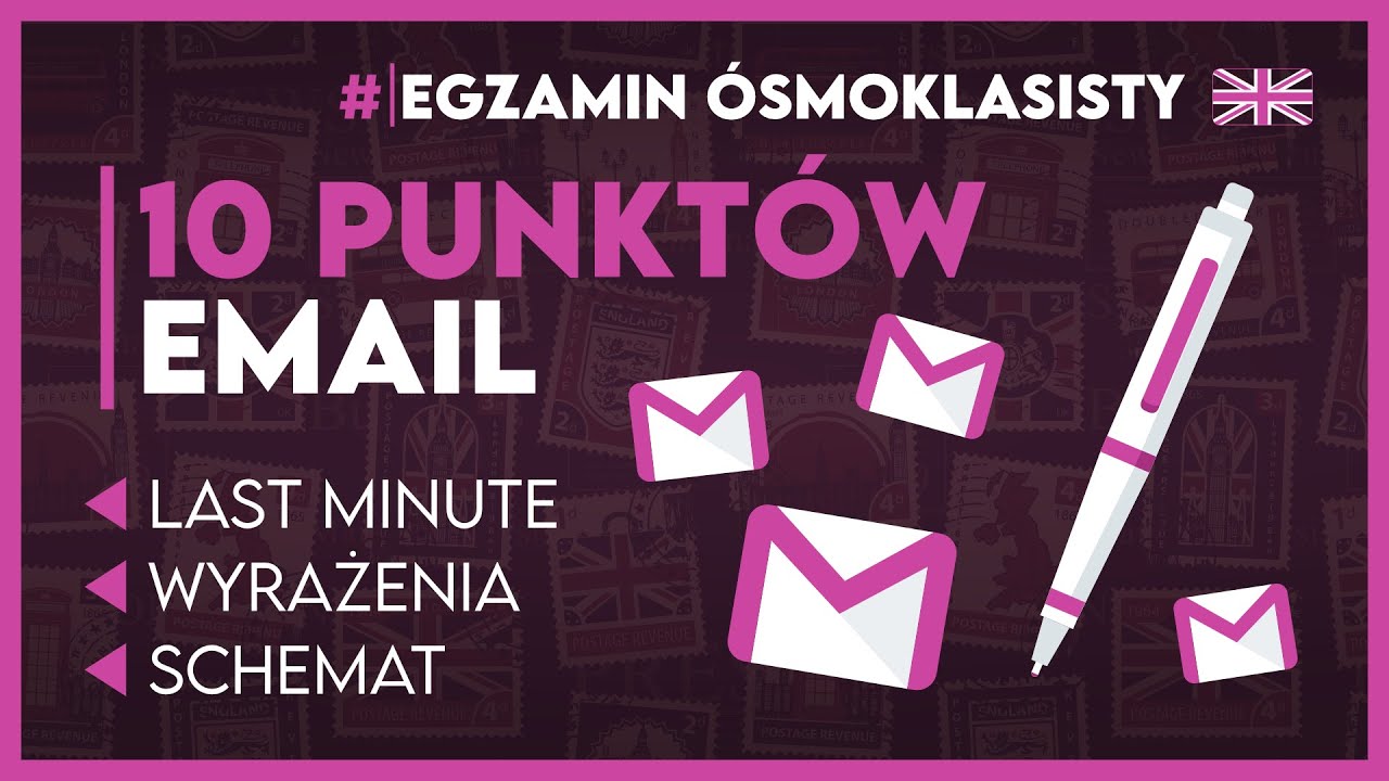 ANGIELSKI 📧 Skuteczny email za 10 punktów! ️ | Egzamin Ósmoklasisty Tematy Email Angielski Egzamin Osmoklasisty