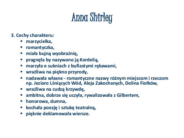 Ania z zielonego wzgórza Cechy Charakteru Usposobienia I Umysłowości Ani Z Zielonego Wzgórza