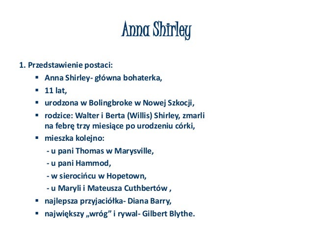 Ania z zielonego wzgórza Ania Z Zielonego Wzgórza Cytaty Cechy Charakteru