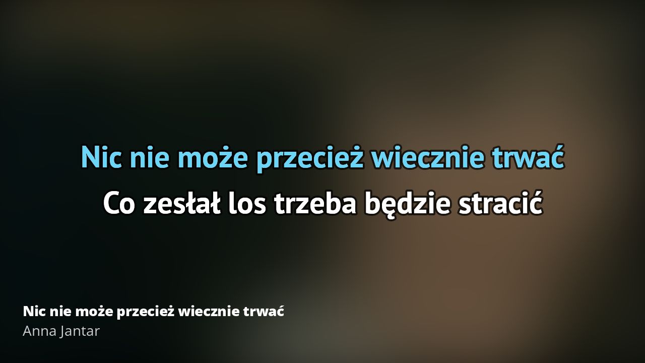 Miłość Nie Mija Lecz Wiecznie Trwa Tekst