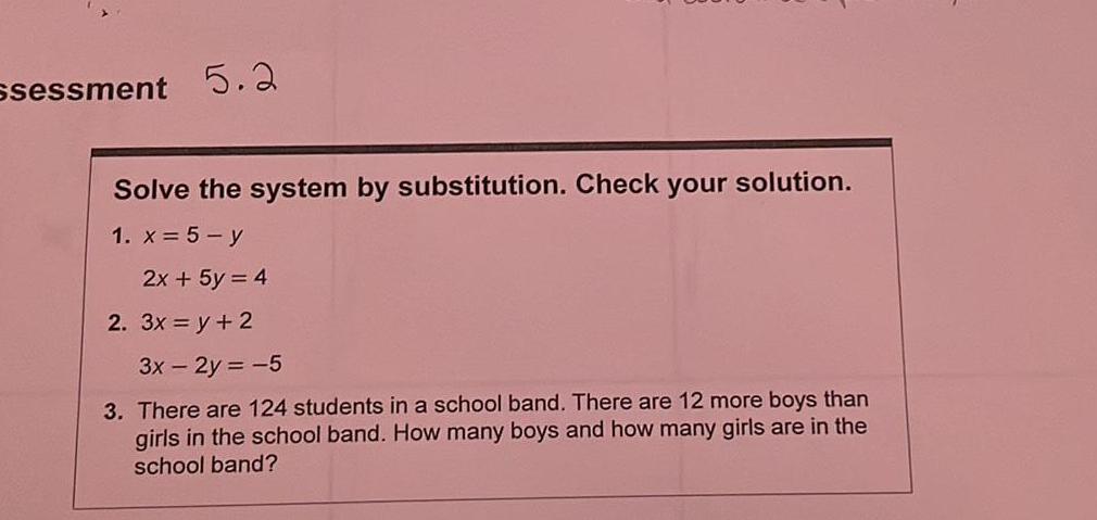 [ANSWERED] ssessment 5 2 Solve the system by substitution Check your 5 2 Solving Systems By Substitution Answer Key