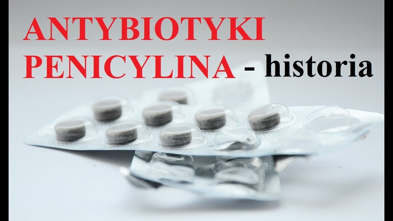 ANTYBIOTYKI - PENICYLINA - historia odkrycia - YouTube Jakie Antybiotyki Na Zapalenie Slinianek