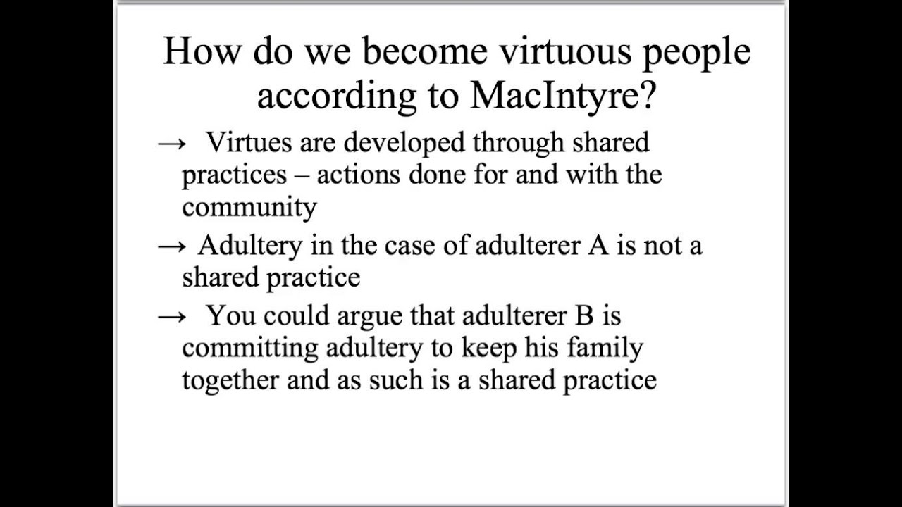 Applying MacIntyre's Virtue Ethics - YouTube Macintyre Ethics In The Conflicts Of Modernity