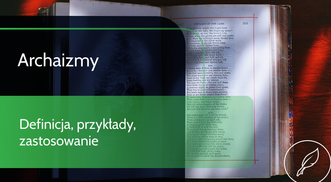 Archaizmy – definicja, przykłady, zastosowanie | Content Writer W Podanych Przykladach Podkresl Archaizmy
