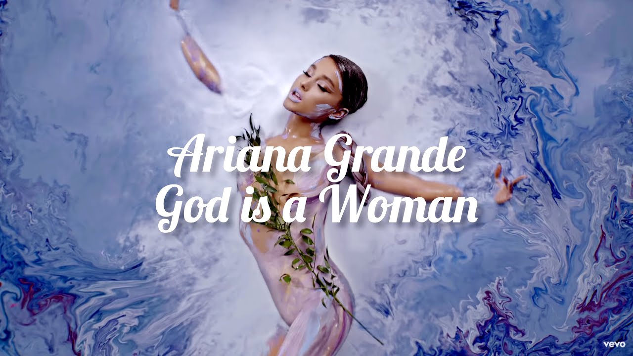 Ariana Grande, God is a Woman lyrics - YouTube Ariana Grande God Is A Woman Tekst