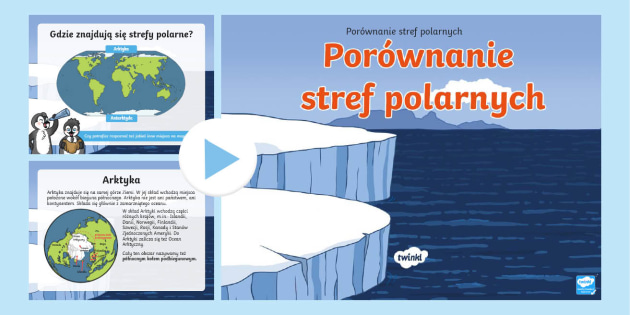 Arktyka i Antarktyda | Porównanie stref polarnych | Prezentacja PowerPoint Arktyka I Antarktyda Prezentacja Multimedialna