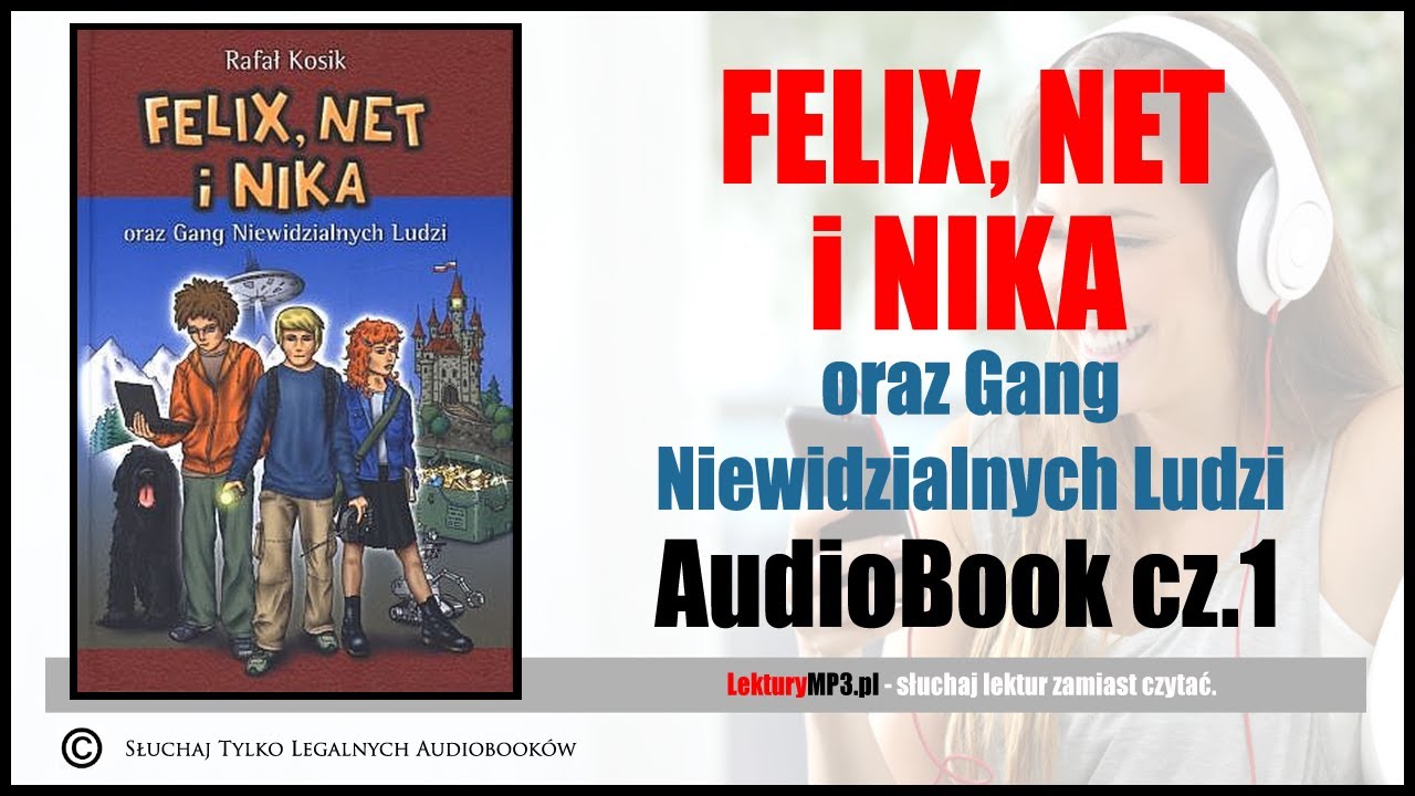 Felix Net I Nika Oraz Gang Niewidzialnych Ludzi Test Pdf